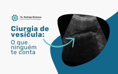 Cirurgia de vesícula: tudo o que você precisa saber