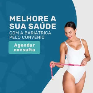 Melhore a sua saúde fazendo Bypass e Sleeve pelo convênio Bradesco