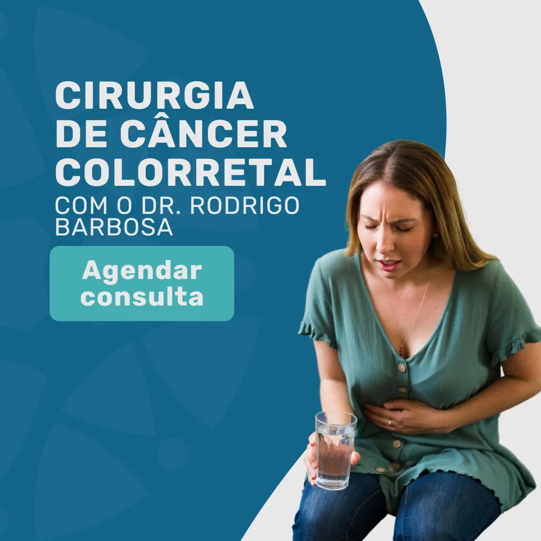 Sua cirurgia de câncer colorretal com o Dr Rodrigo Barbosa