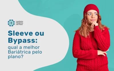 Sleeve ou Bypass: qual a melhor Bariátrica pela Omint?