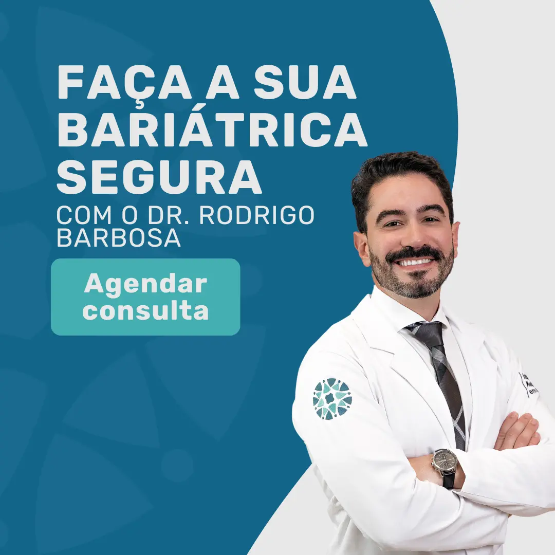 Onde fazer bariátrica segura Com o Dr. Rodrigo Barbosa